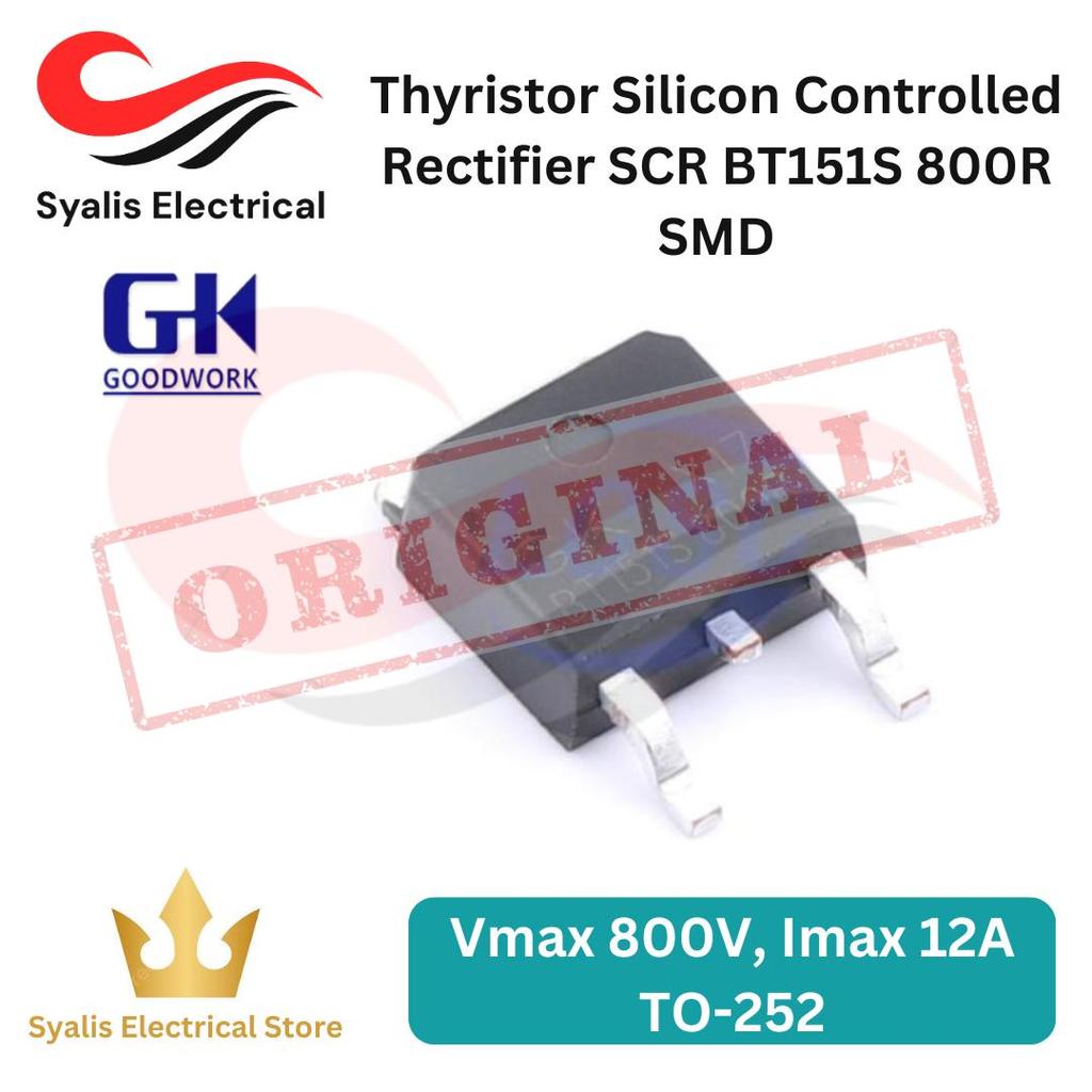 BTS151S 800R Thyristor Silicon Controlled Rectifier (SCR) BT151S-800R SMD TO-252 [Syalis]