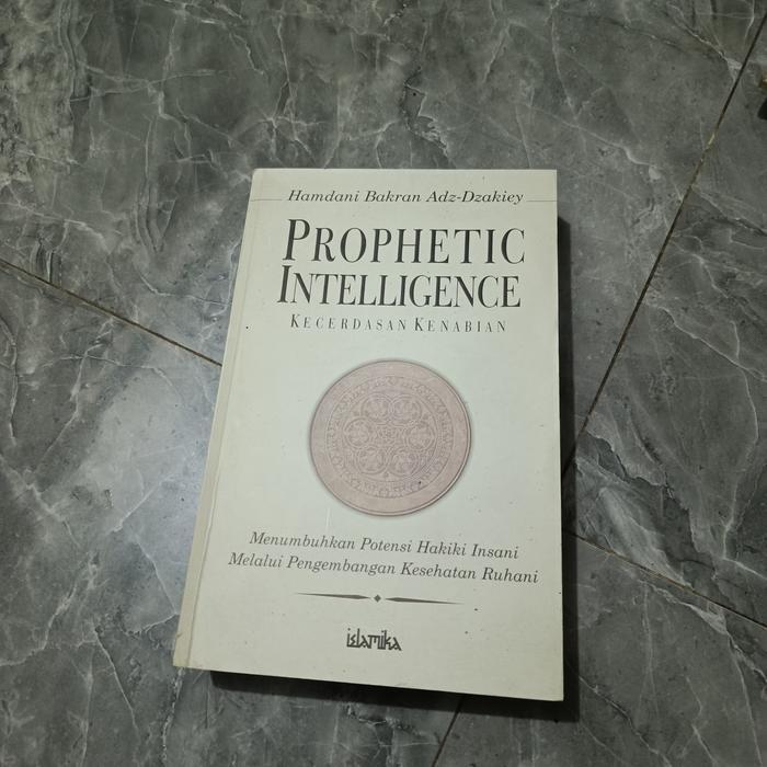 PROPHETIC INTELLIGENCE KECERDASAN KENABIAN-Hamdani Bakran Adz-Dzakiey-B1