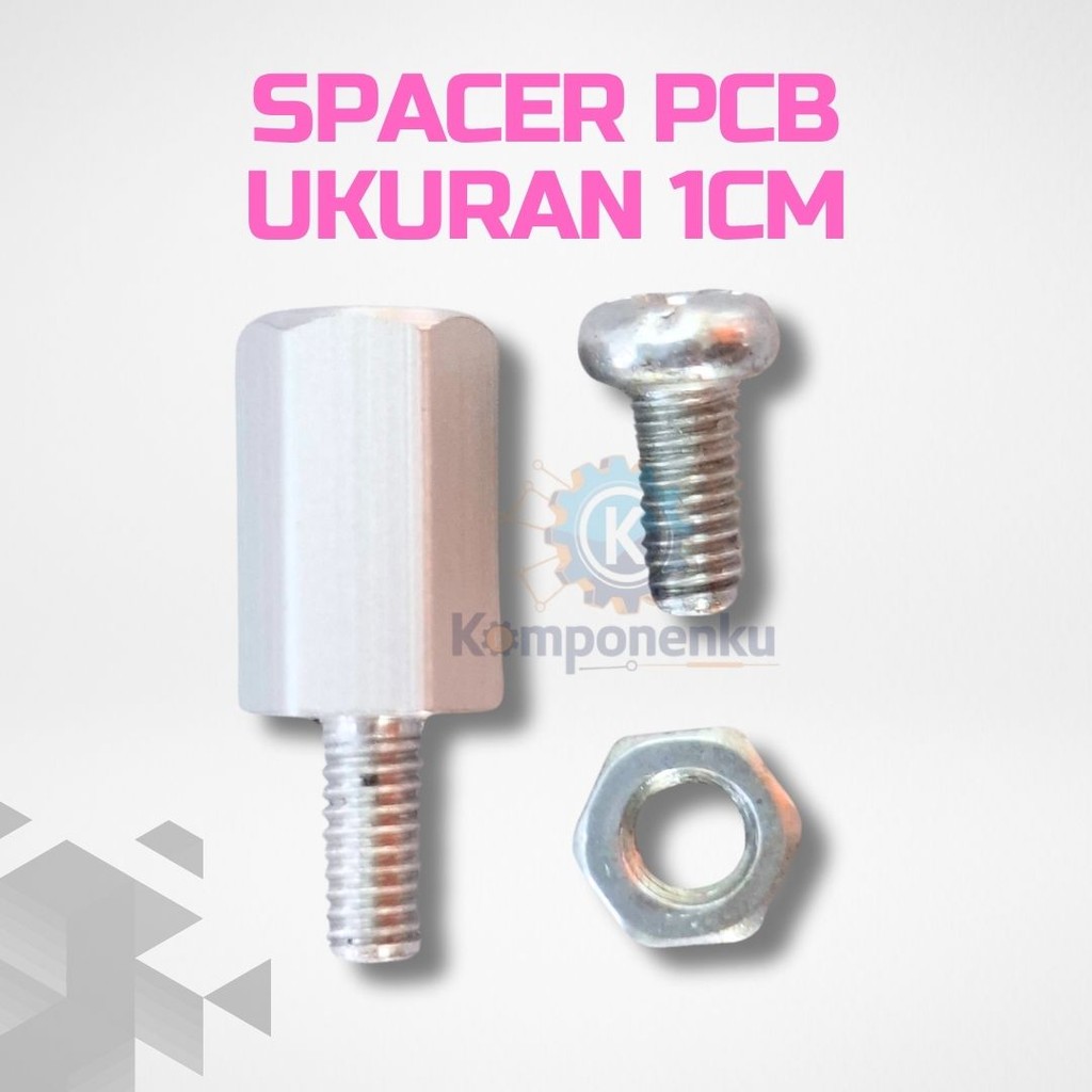 Spacer PCB Ukuran 1cm - Warna Silver 1 Set (Mur + Baut)