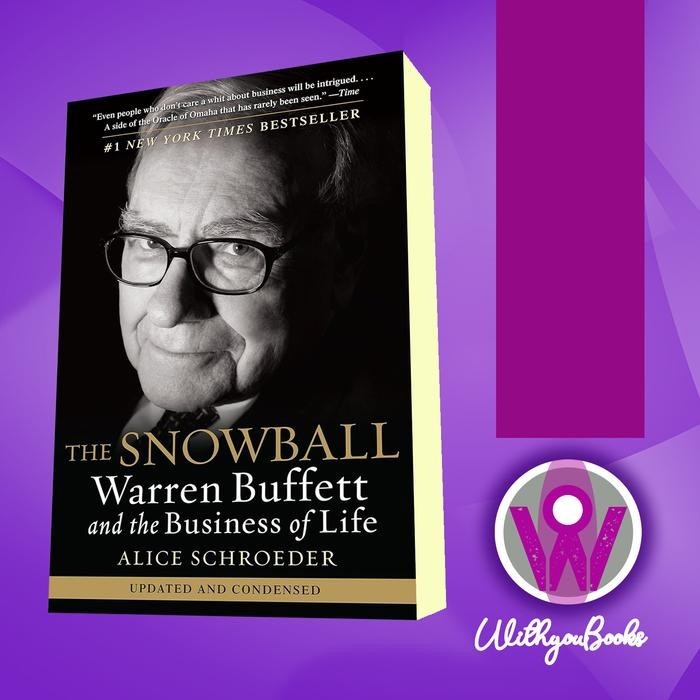 Buku The Snowball: Warren Buffett and the Business of Life