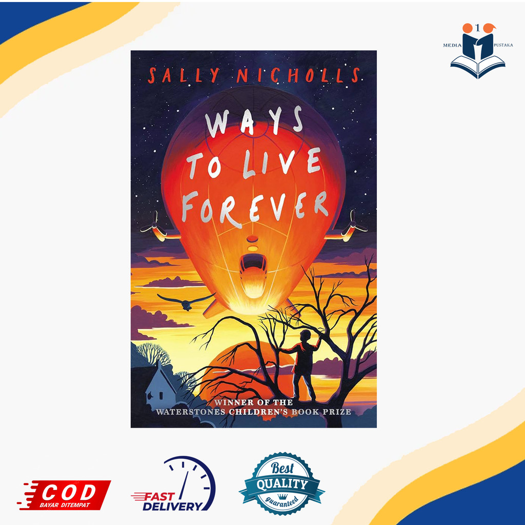 Ways to Live Forever by Sally Nicholls (English)