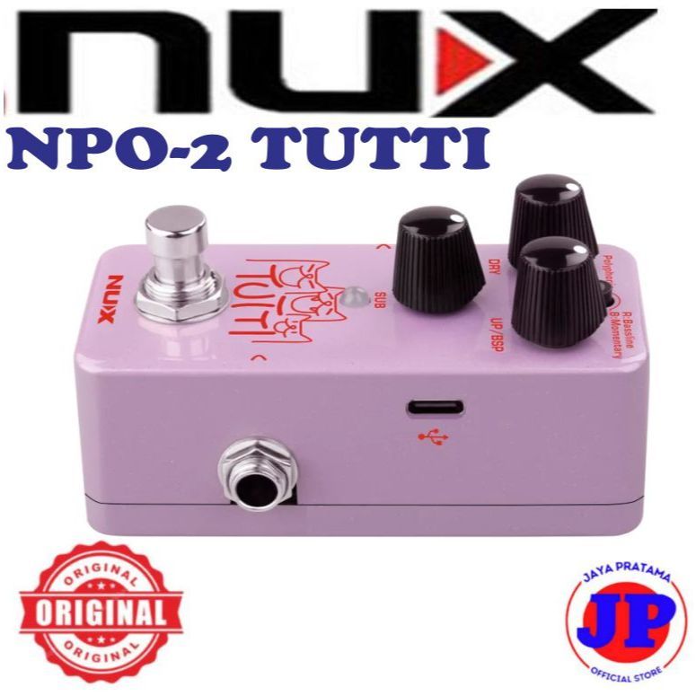 Efek Nux NPO-2 TUTTI  Polyphonic Octave Pedal Efek Gitar Nux NPO2 Octave Guitar Pedal