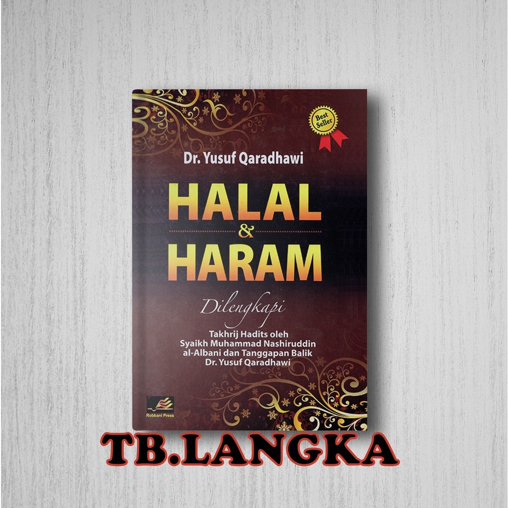 HALAL & HARAM DILENGKAPI - Dr. YUSUF QURADHAWI
