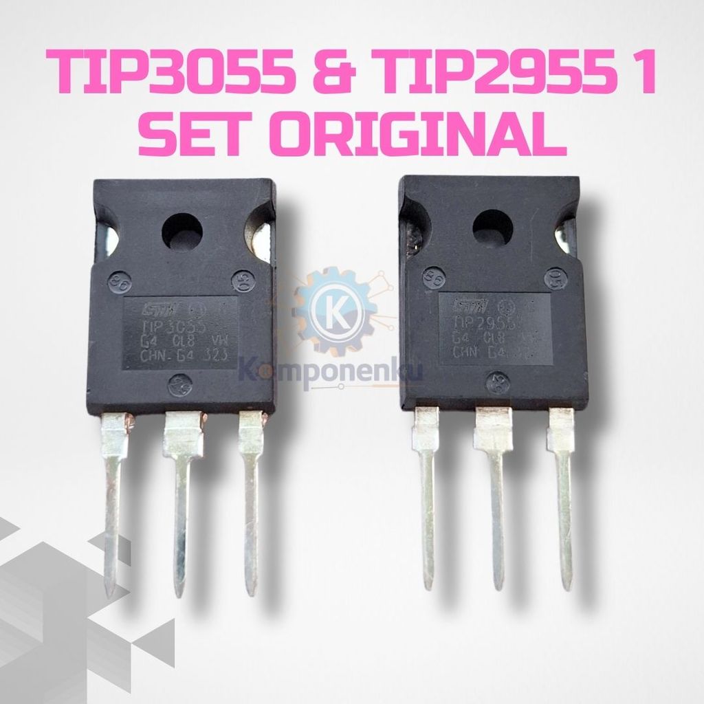 Transistor Final Audio – TIP3055 & TIP2955 1 Set Original