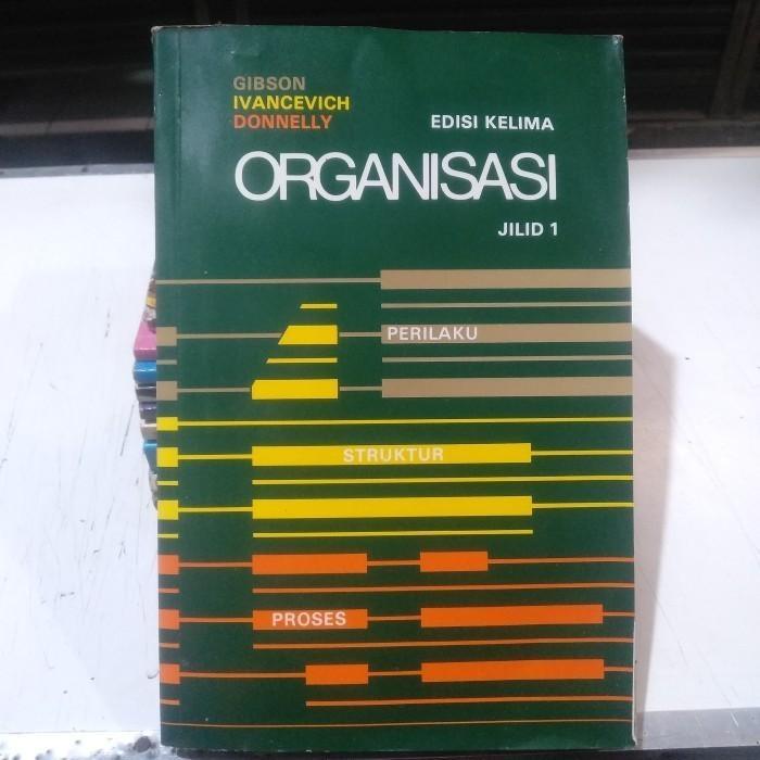 Buku Organisasi ( Gibson ) : edisi 5 jilid 1 ( Original )