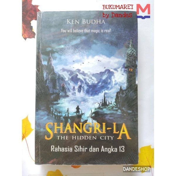 Shangri-La The Hidden City - Rahasia Sihir dan Angka 13 - Novel oleh Ken Budha ORIGINAL