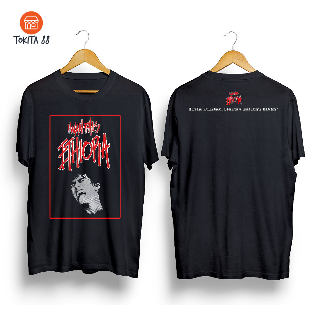 Kaos Iwan Fals Ethopia - Kaos Band Distro Iwan Fals katun Combed 24s Tebal - Kaos Dewasa Iwan Fals -