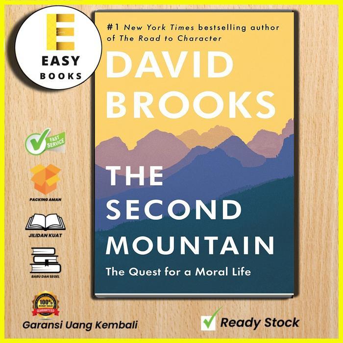 Buku The Second Mountain: The Quest for a Moral Life