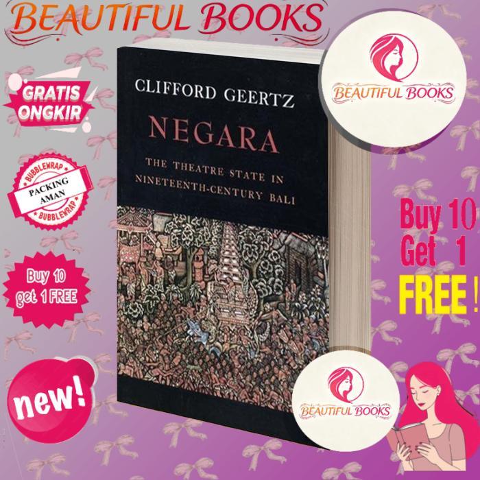 Negara The Theatre State in Nineteenth-Century Bali by Clifford Geertz (z-lib.org)