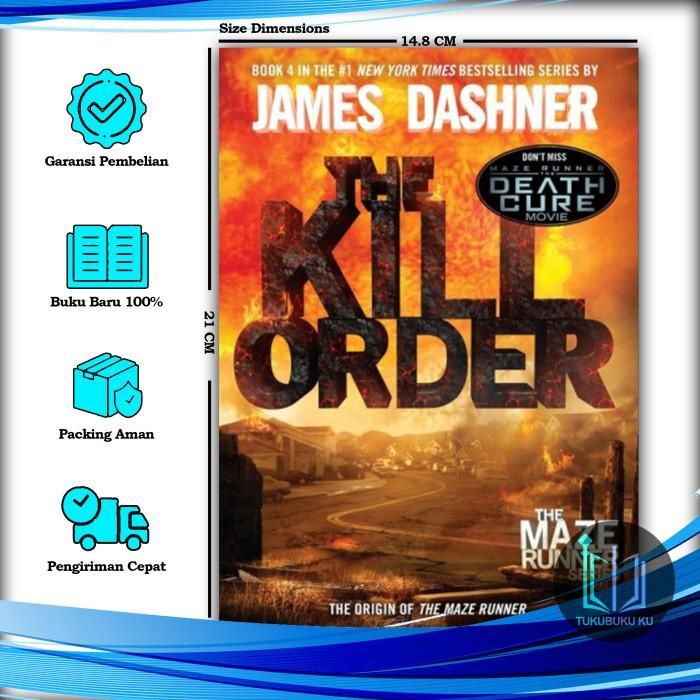 The Maze Runner series - James Dashner (English) - tukubukuku - The Kill Order