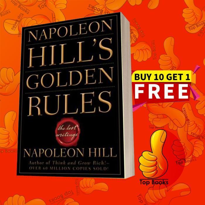 Buku Napoleon Hill's Golden Rules: The Lost Writings Napoleon Hill
