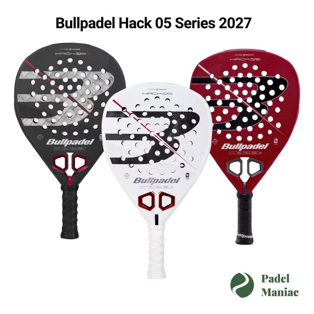 Bullpadel Hack 05 Series 2027 / Hack 05 27 / Hack 05 Hybrid 27 / Hack 05 Comfort 27 / Bull Padel Rac