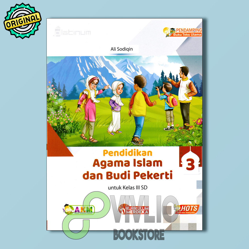 Pendidikan Agama Islam dan Budi Pekerti 3 untuk Kelas III SD dan MI Revisi Platinum Tiga Serangkai