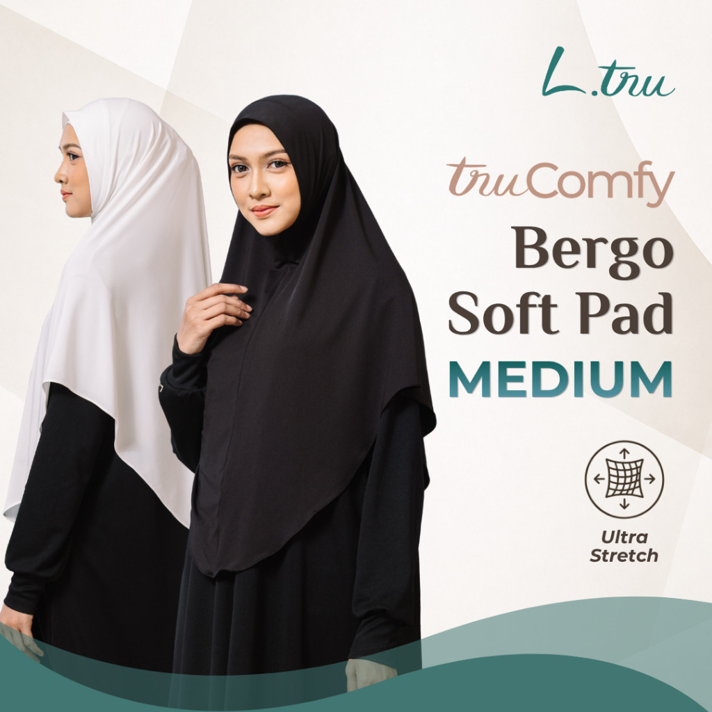 L.tru - Bergo anti tembem | Bergo soft pad | Bergo Malay | Bergo trucomfy soft pad medium | bergo au