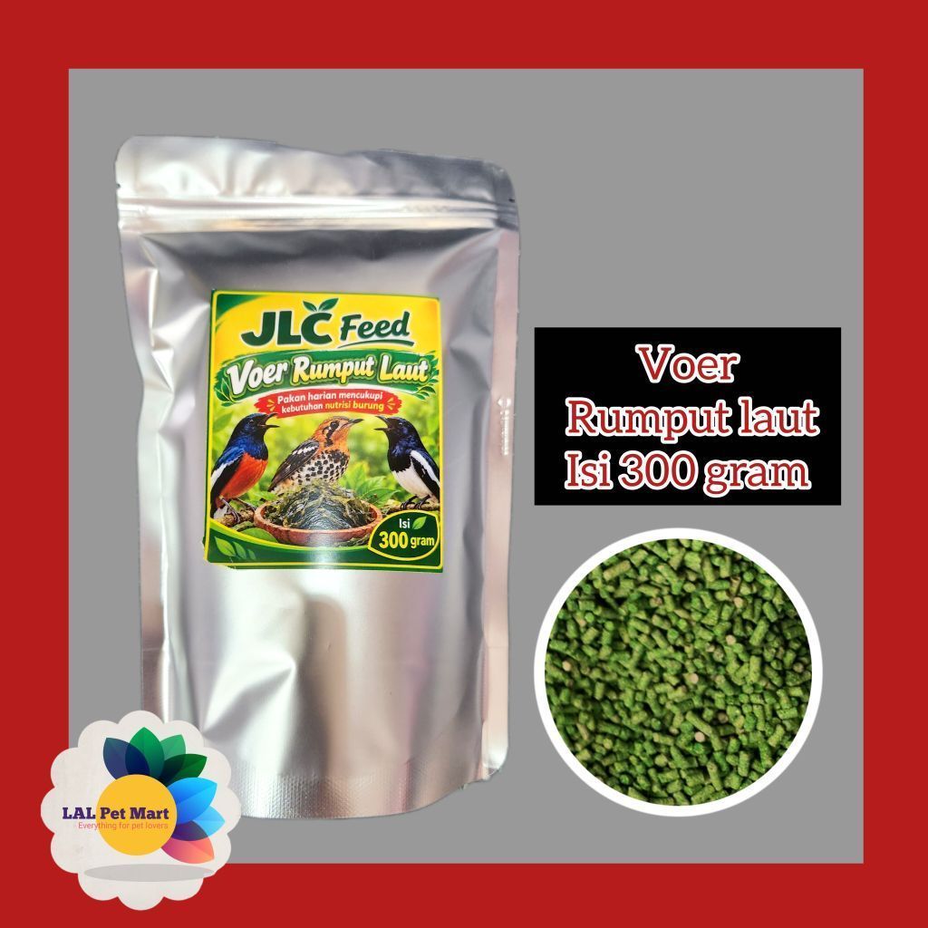 JLC Feed Voer Rumput Laut seaweed Pakan Burung murai batu anis cicak ijo kacer Isi 300 gram