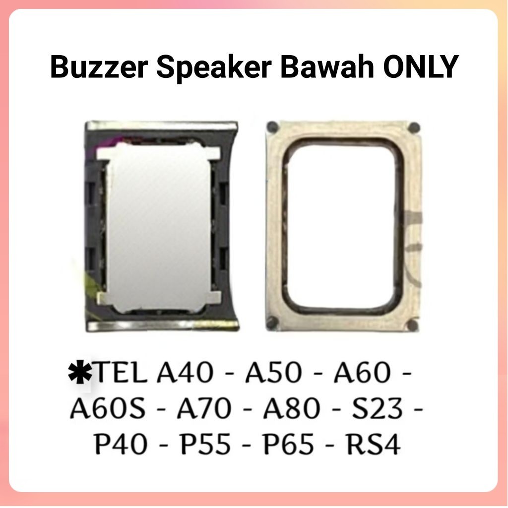 Ori BUZZER LOUSPAEKER MUSIC FOR ITEL A40 / A50 / A60 / A60S / A70 / A80 / S23 / P40 / P55 / P65 / RS