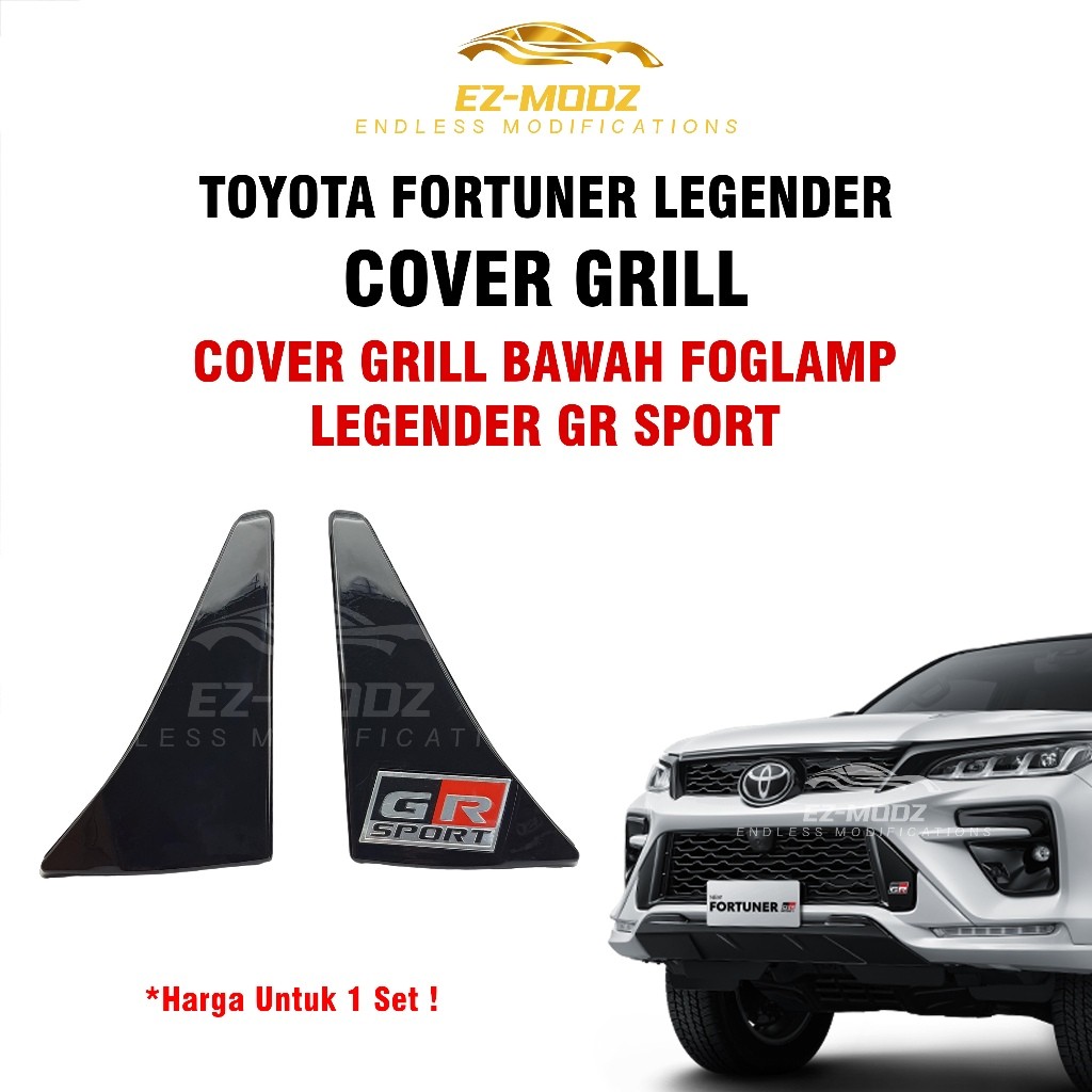 EZ MODZ - Cover Grill Legender GR Bawah Foglamp Toyota Fortuner Sport Thailand