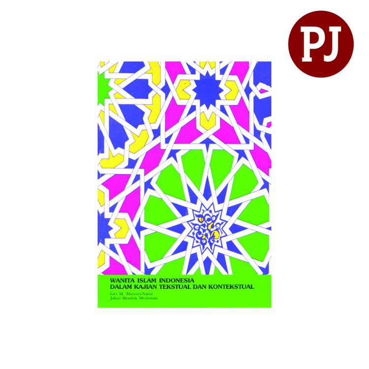 Wanita Islam Indonesia Dalam Kajian Tekstual Dan Kontekstual - Johan Hendrik Meulemen