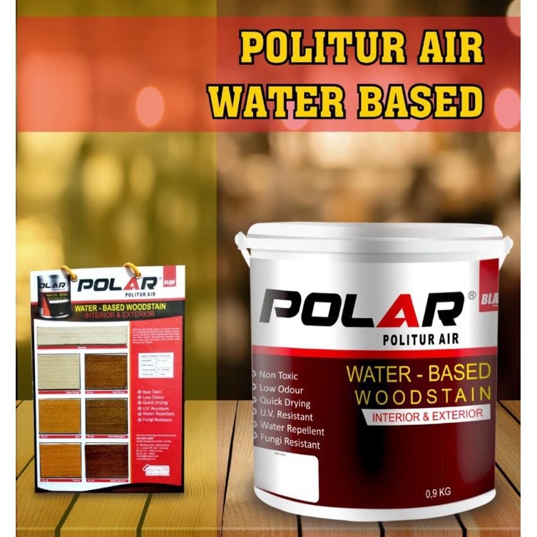 politur air - POLAR WOODSTAIN 0,9 - water base - pernis kayu - vernis kayu bahan campuran air