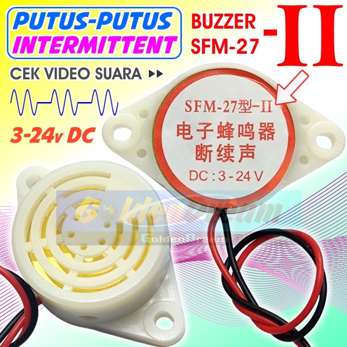 GRD - PUTUS-PUTUS Intermittent Alarm 3-24v Active Buzzer SFM 27 II 5v 9v 12v