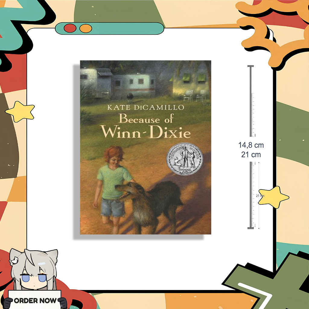 Because of Winn-Dixie by Kate DiCamillo