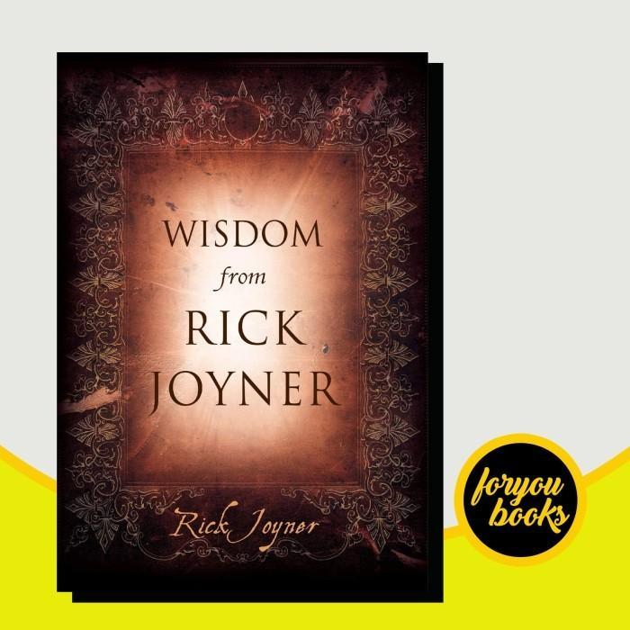 buku Wisdom From Rick Joyner Rick Joyner [Joyner, Rick]