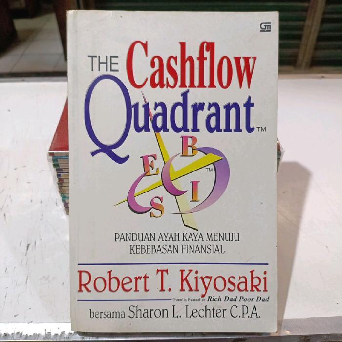 Buku The Cashflow Quadrant - Robert T. Kiyosaki ( Original )