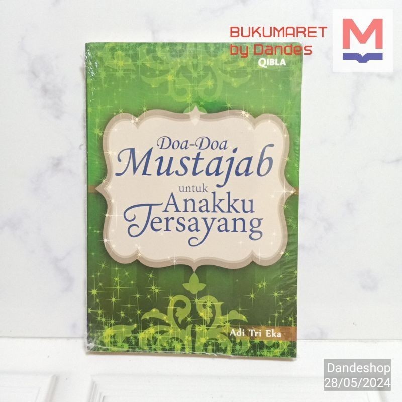 Doa Doa Mustajab Untuk Anakku Tersayang  - Buku Agama Islam - Bukuindo Original