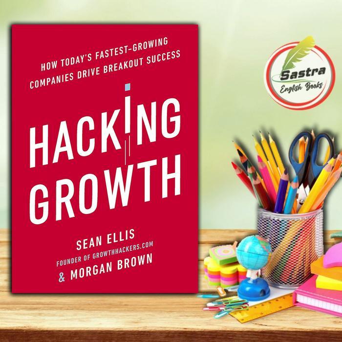 Hacking Growth By Sean Ellis ( English )