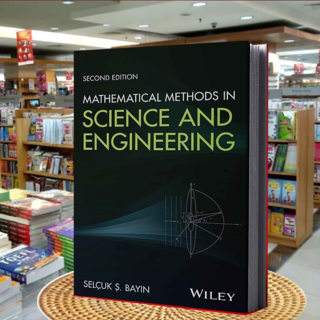 Mathematical Methods in Science and Engineering ,.