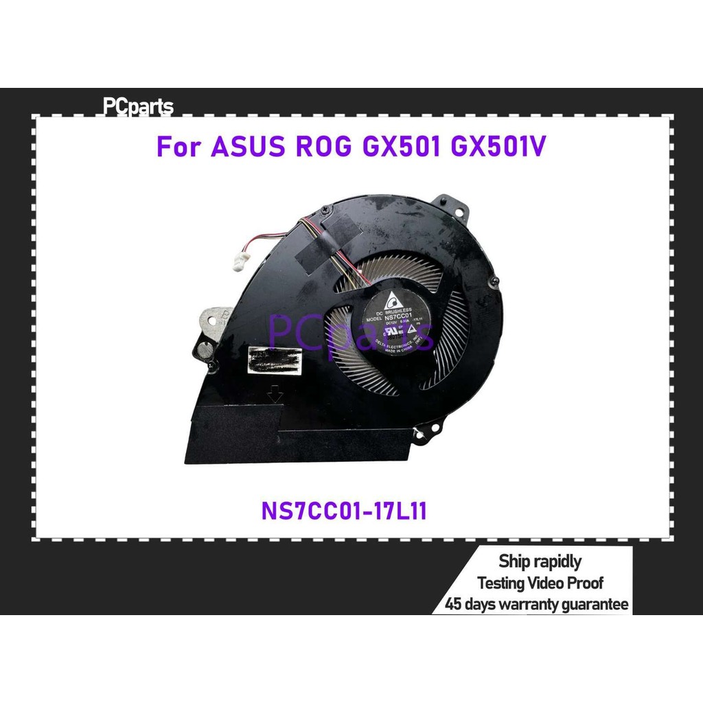 PCparts New CPU Cooling Fan NS7CC01-17L11 For ASUS ROG GX501 GX501V GX501VSK Laptop Cooling Fans CPU