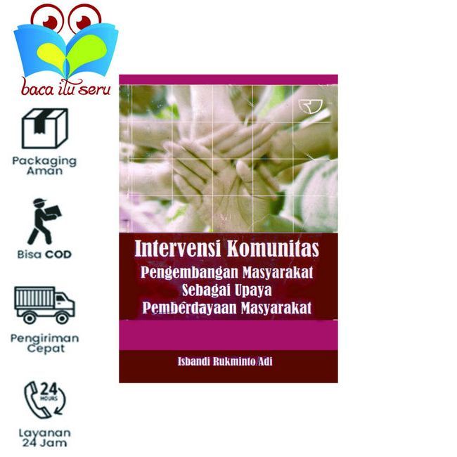 Intervensi Komunitas Pengembangan Masyarakat Sebagai Upaya Pemberdayaan Masyarakat