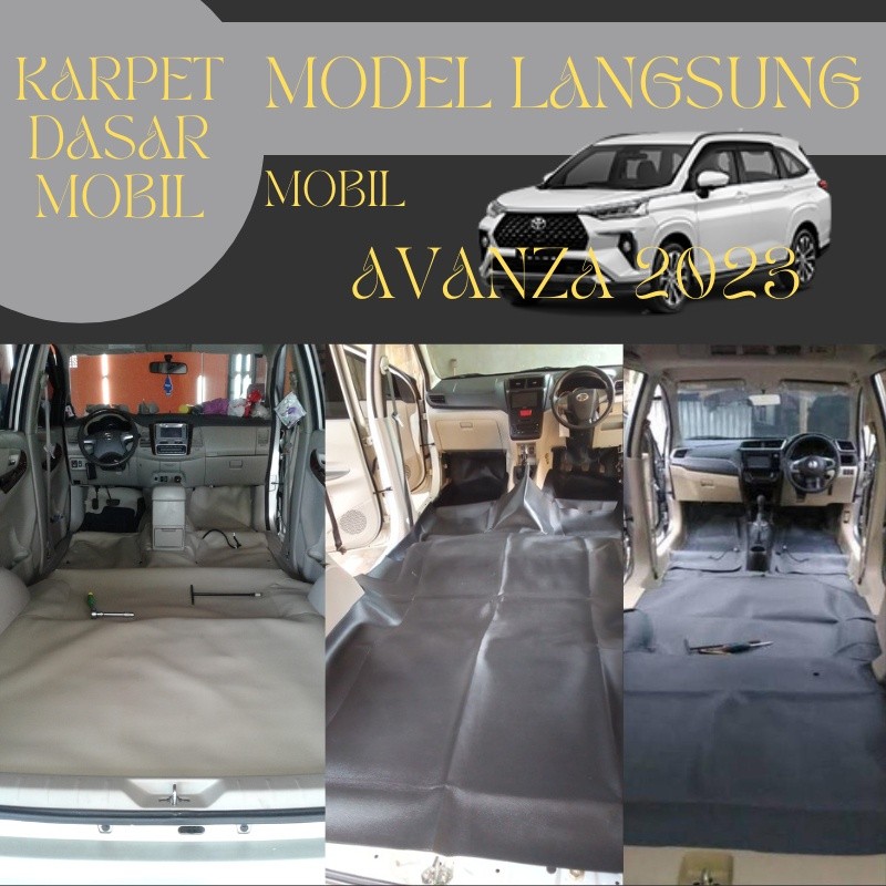 Karpet Dasar Mobil Model Langsung Avanza 2023