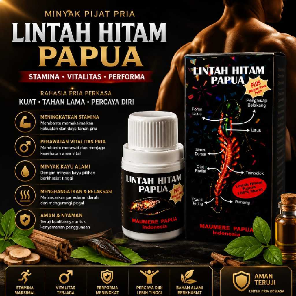 STRONG MAN 100% ORI MINYAK LINTAH HITAM PAPUA Star Crawn ~ Minyak Lintah Asli Papua Linta Hitam Herb