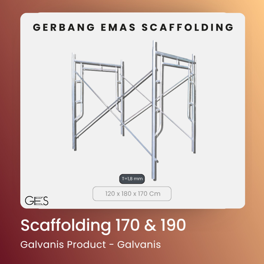 Scaffolding 1 Set GALVANIS Lengkap Tinggi 170 & 190 Tebal Aman Kokoh