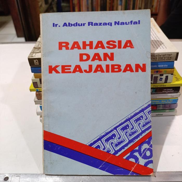 Buku Rahasia dan Keajaiban - Abdur Razaq Naufal ( Original )