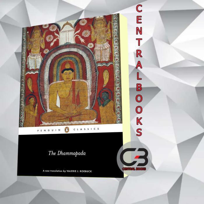 The Dhammapada Penguin Classics Valerie Roebuck