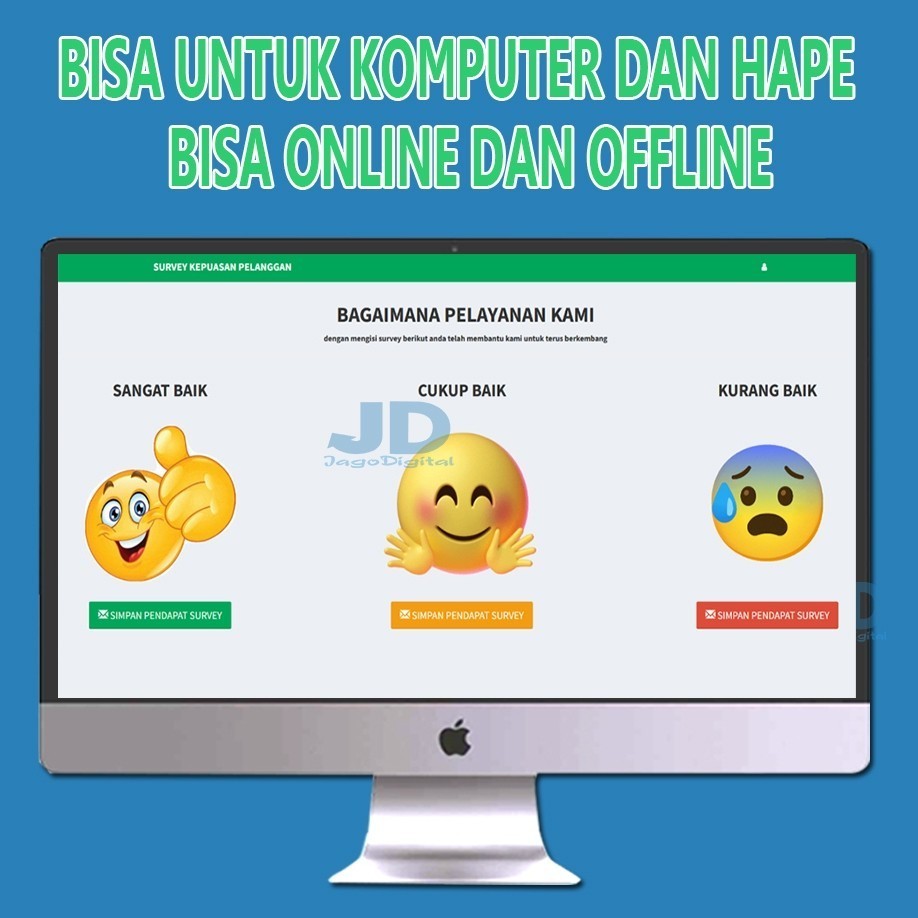 Aplikasi Survey Kepuasan Pelanggan bisa online dan ofline