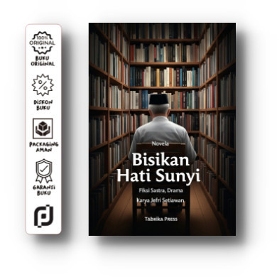 Novela Bisikan Hati Sunyi - Jefri Setiawan