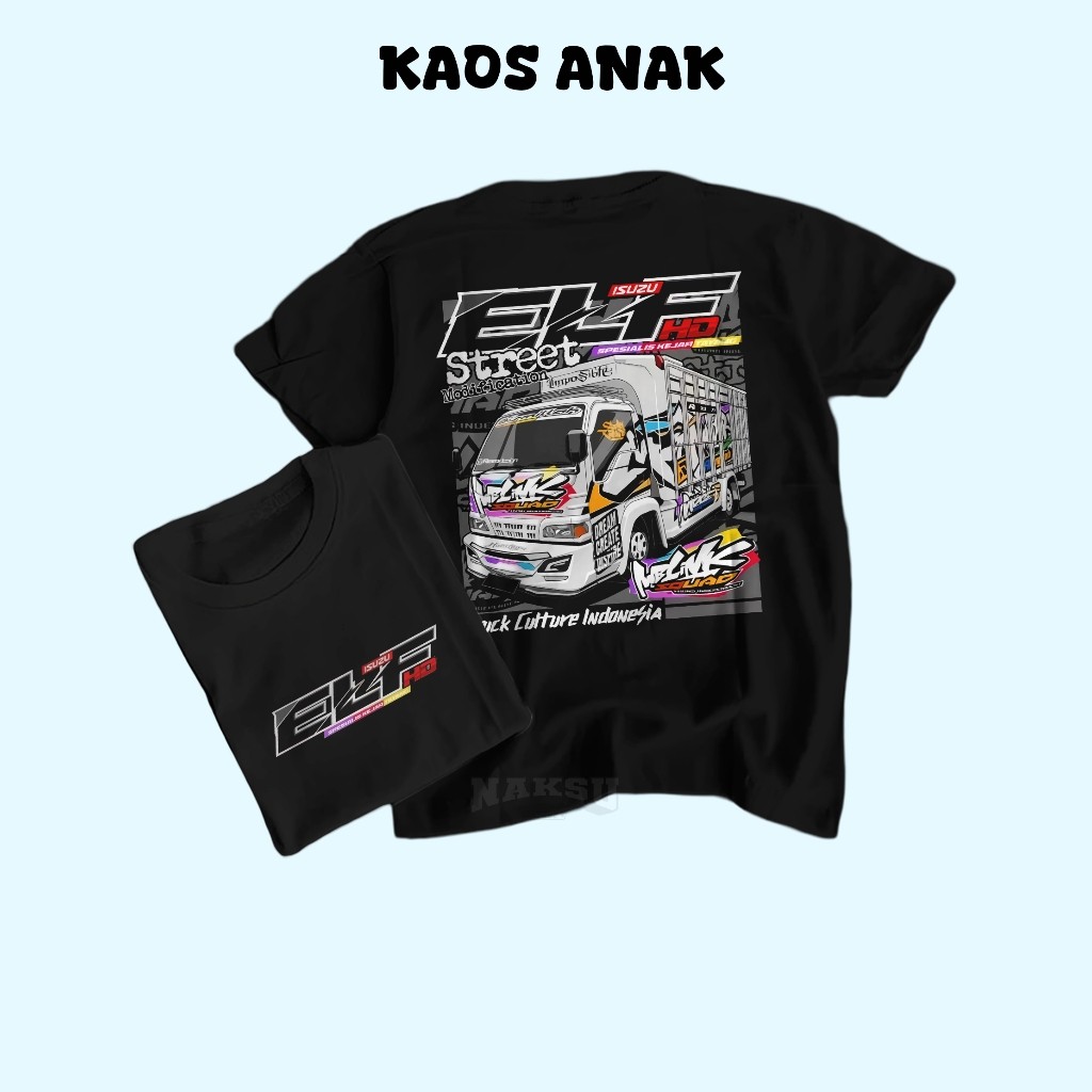 KAOS ANAK TRUK ELF STREET HD TRUCK CANTER MANIA BAHAN LEMBUT