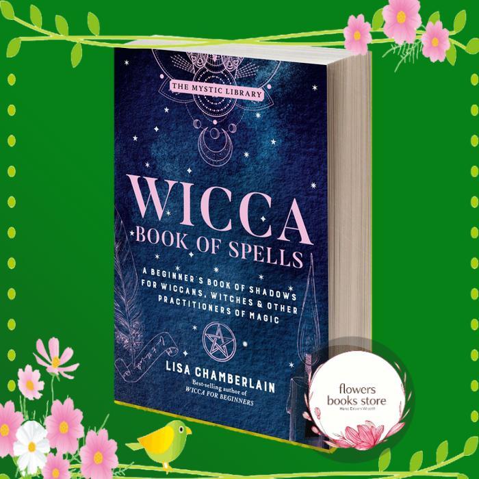 Wicca Book of Spells Lisa Chamberlain