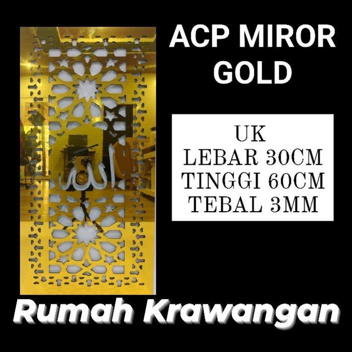 KRAWANGAN ACP PREMIUM MIROR GOLD UKURAN 30X60CM TEBAL 3MM - ACP 1