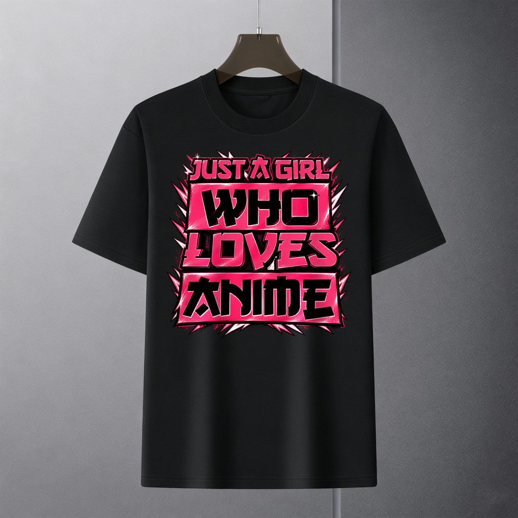 Just A Girl Who Loves Anime Kaos Pendek Dengan Desain Tipografi Bold Retro, Bahan 100% Cotton 24s Ya