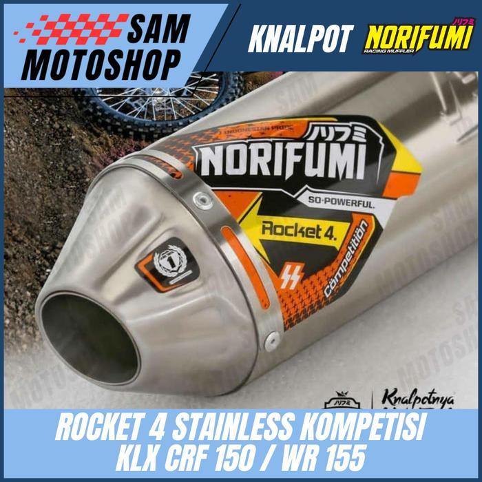 KNALPOT NORIFUMI ROCKET 4 KOMPETISI CRF 155 RACING STAINLESS ORIGINAL - KLX 140