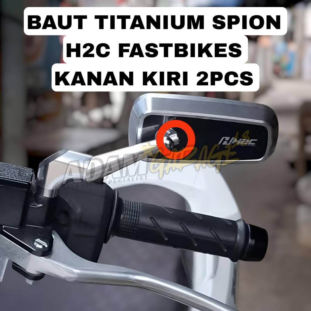 BAUT SPION TITANIUM H2C FAST BIKES KANAN KIRI 2PCS GRADE 5 ADAM GARAGE