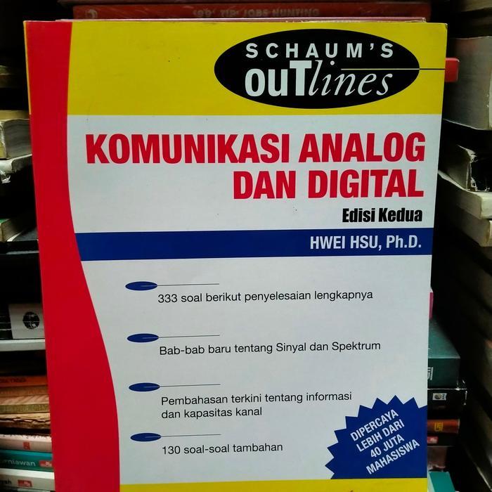 ORI SCHAUM OUTLINES KOMUNIKASI ANALOG DAN DIGITAL EDISI 2 HWEI HSU