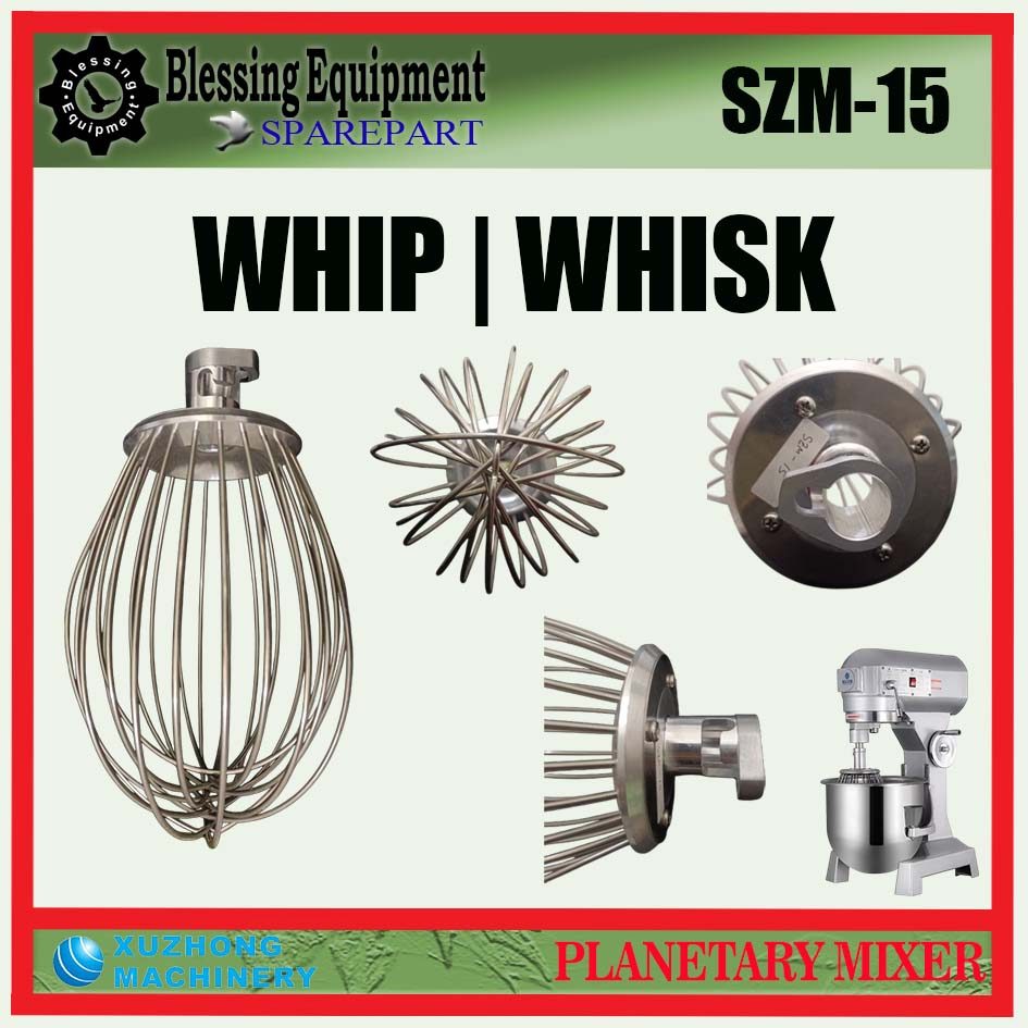 SZM-15 SPAREPART WHIP | WHISK Planetary Mixer XUZHONG PENGADUK BALON MIXER 15 LITER SZM 15 XUZHONG