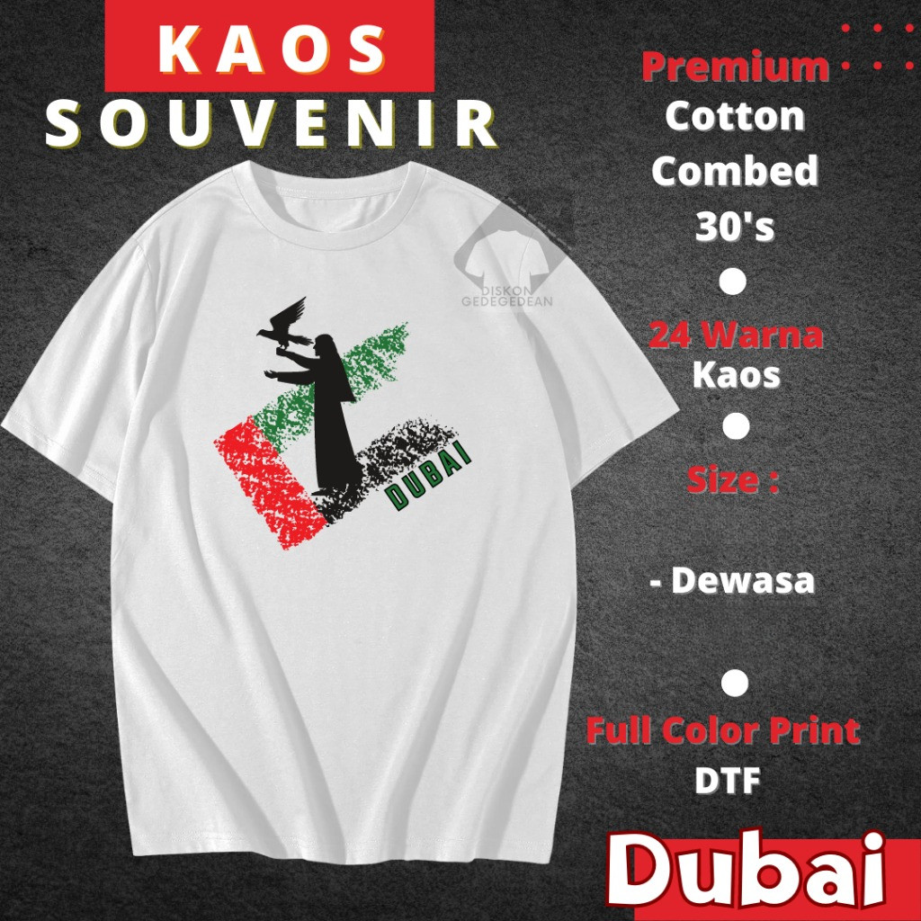 KAOS SOUVENIR OLEH OLEH NEGARA DUBAI - BAJU SOUVENIR OLEH OLEH NEGARA DUBAI - TSHIRT SOUVENIR OLEH O
