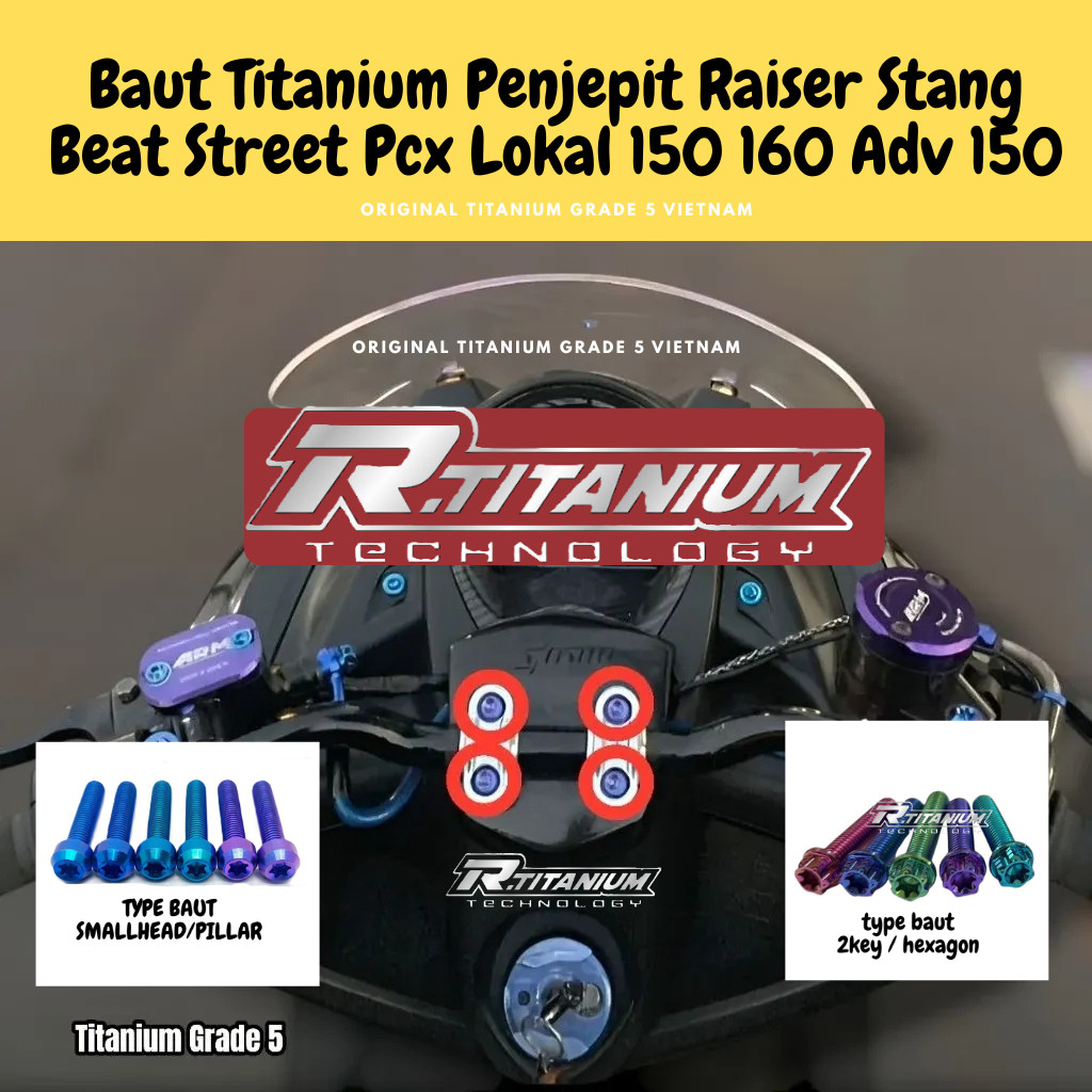 BAUT RAISER STANG BEAT STREET PCX LOKAL 150 160 ADV 150 HONDA TITANIUM GRADE 5 VIETNAM