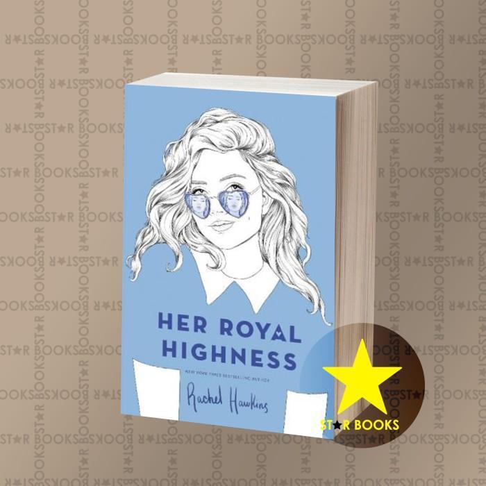Her Royal Highness Rachel Hawkins [Hawkins, Rachel]
